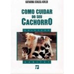 HOW TO TAKE CARE OF YOUR DOG BOOK